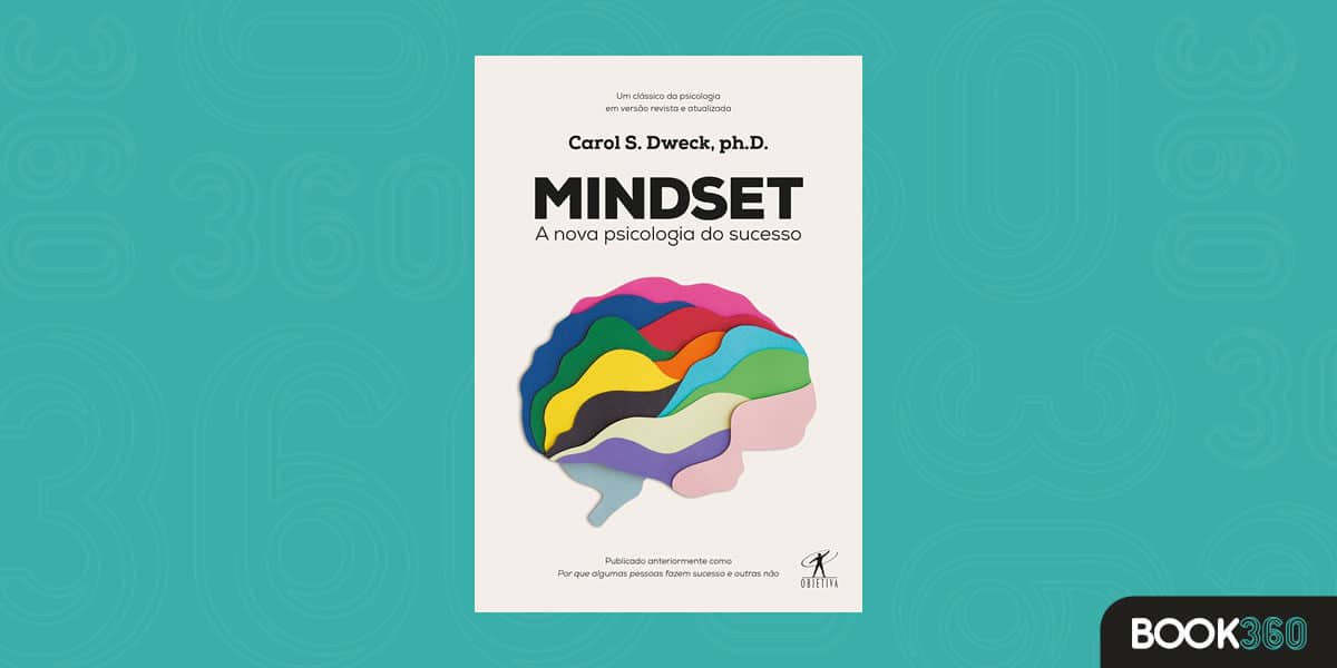 Mindset: A nova psicologia do sucesso