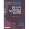 Estatística Aplicada a Administração e Economia