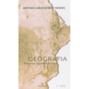 Geografia: Pequena História Crítica