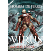Homem de Ferro — Vírus Vol. 5