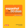Espanhol em 30 Dias — Aprenda um Novo Idioma em Apenas um Mês