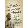 A Essência dos Ensinamentos de Buda