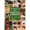 Introdução aos Direitos Animais (2000)
