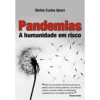 Pandemias: A Humanidade em Risco