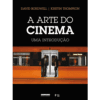A Arte do Cinema: Uma Introdução